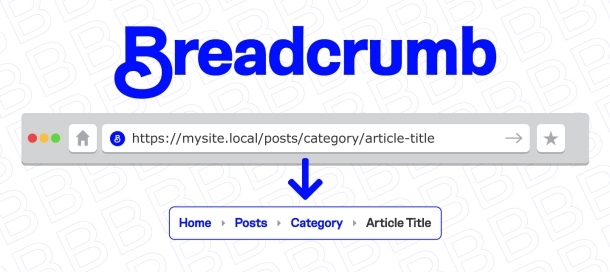 Thẻ Breadcrumb giúp người dùng dễ dàng xác định được vị trí hiện tại trên website