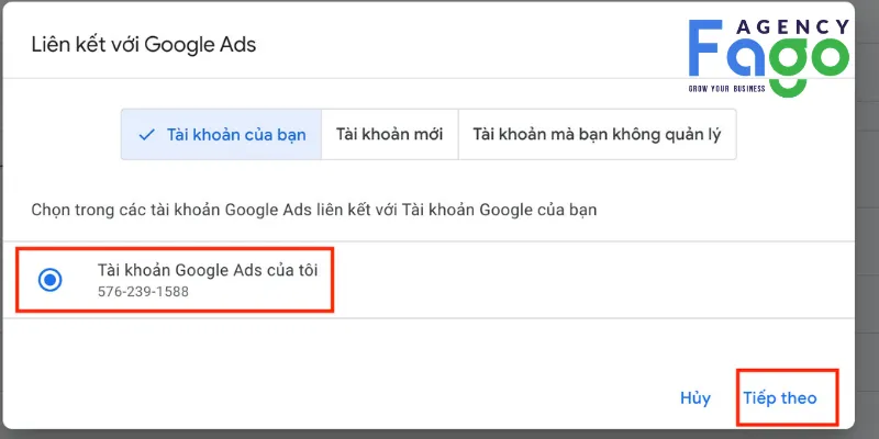 Chọn tài khoản Google Ads mà bạn muốn liên kết