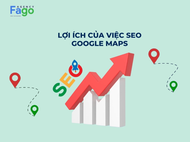 Những lợi ích chiến lược khi thực hiện SEO Google Maps