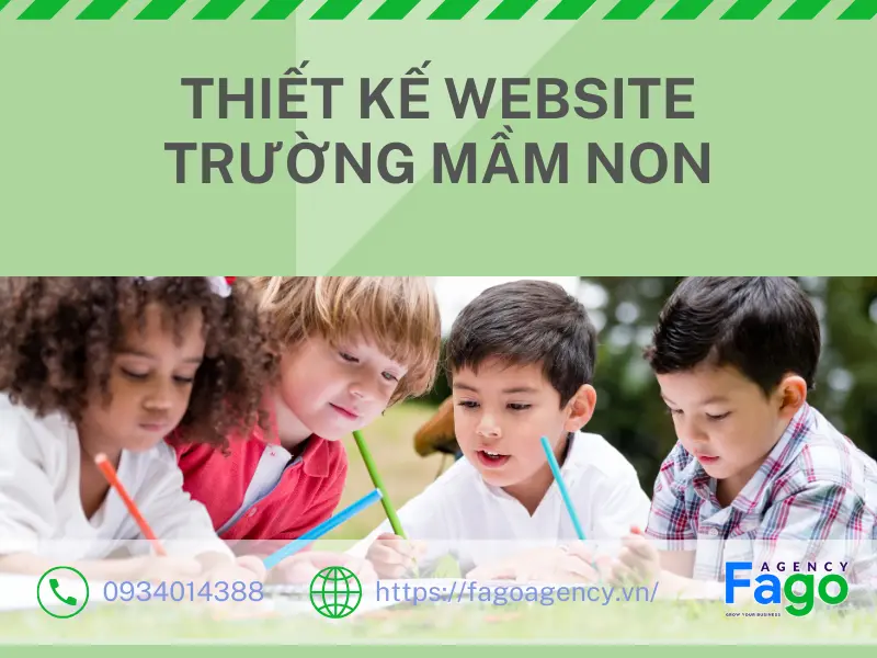 Thiết Kế Website Trường Mầm Non Thân Thiện, Thu Hút, Hiện Đại