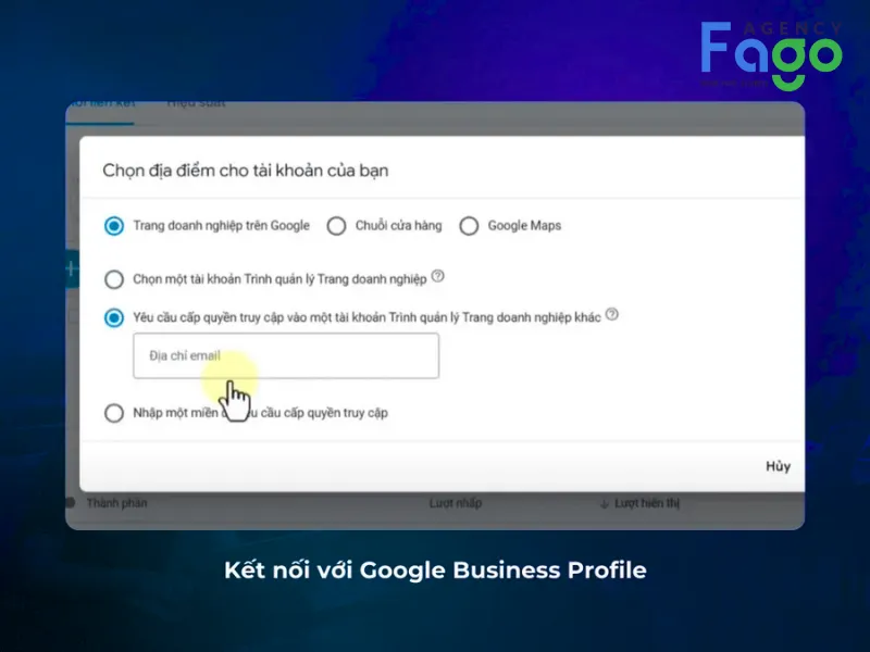 Kết nối bắt buộc với Google Business Profile (GBP)