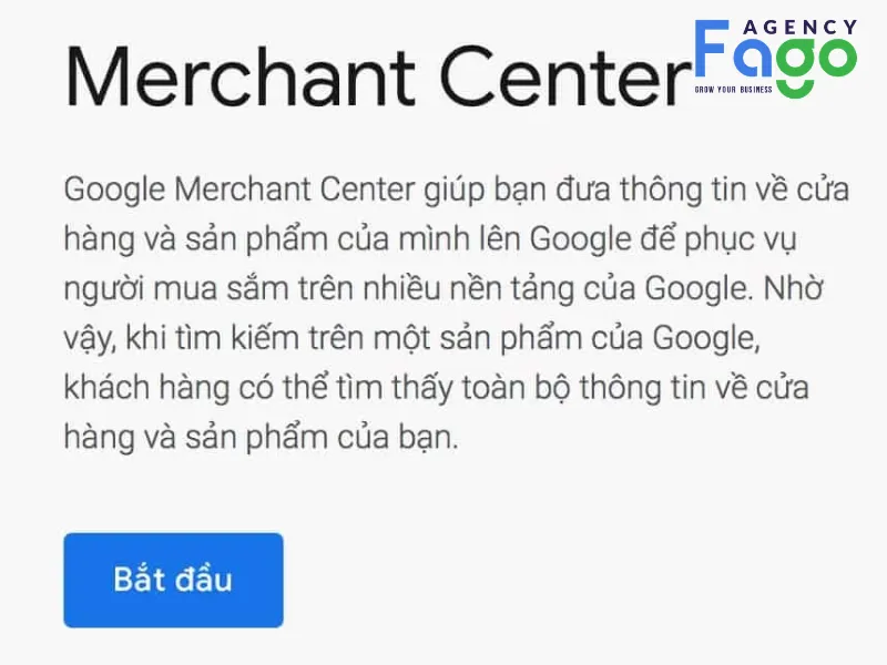 Đầu tiên, truy cập vào Merchant Center và nhấn chọn Bắt đầu để tiếp tục tạo tài khoản