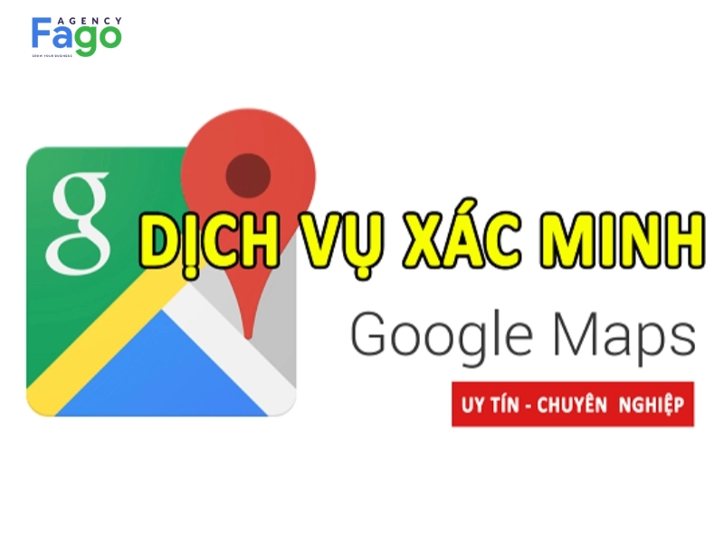 Dịch Vụ Google Maps (Local SEO) Uy Tín, Chuyên Nghiệp | Fago Agency