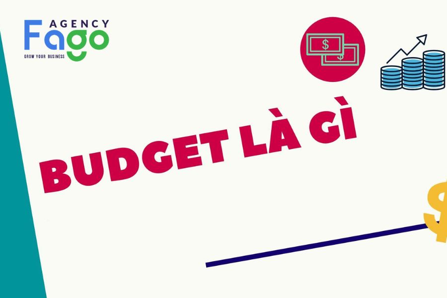 Budget Là Gì? Cách Phân Bổ Ngân Sách Quảng Cáo Thông Minh Cho Người Mới