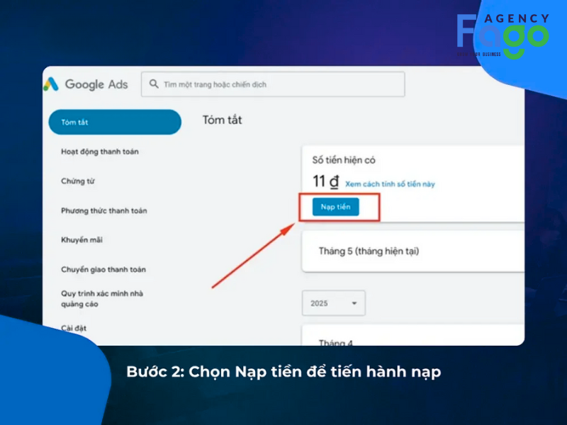 Bước 2: Chọn "Nạp tiền" để tiến hành thêm ngân sách cho tài khoản