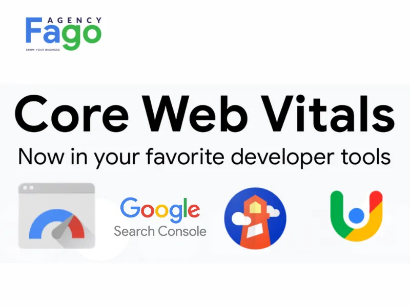 Các công cụ phổ biến nhất để kiểm tra và theo dõi Core Web Vitals