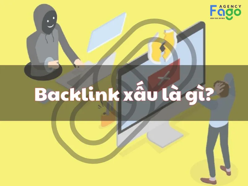 Hiểu đúng về backlink xấu và tác động tiêu cực đến Website