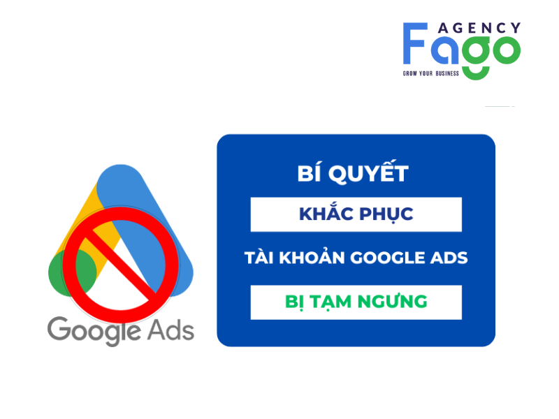 Cách khắc phục khi tài khoản Google Ads bị tạm ngưng
