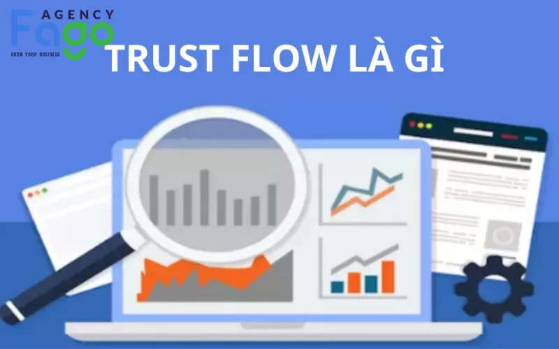 Trust Flow là gì?