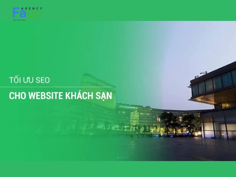 Lợi ích của doanh nghiệp khách sạn khi triển khai SEO