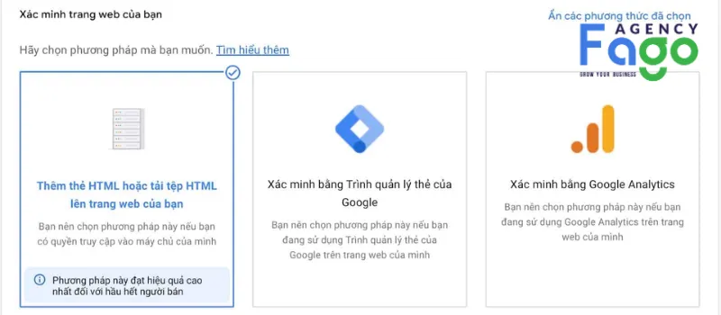 Chọn phương pháp phù hợp nhất với bạn và làm theo hướng dẫn của Google để hoàn tất quá trình xác minh