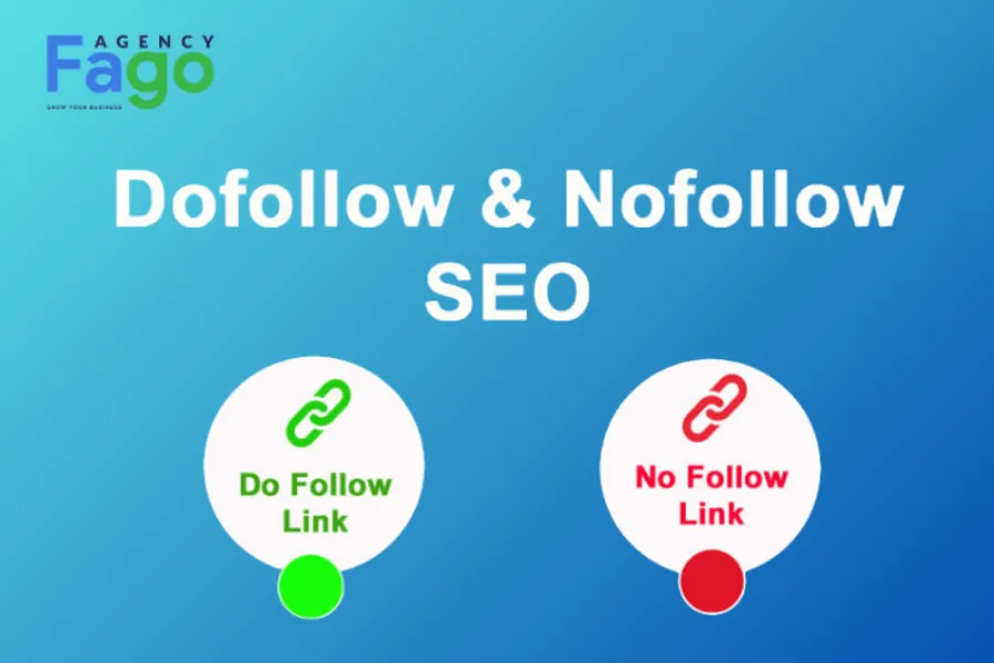 Dofollow và Nofollow là gì? Cách sử dụng chúng để xây dựng hồ sơ backlink hiệu quả