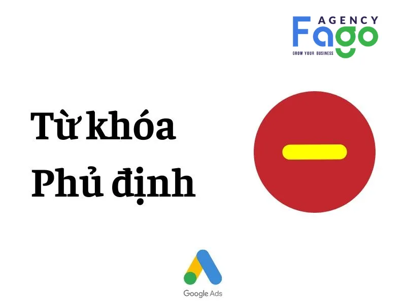Từ khóa phủ định trong Google Ads là gì?
