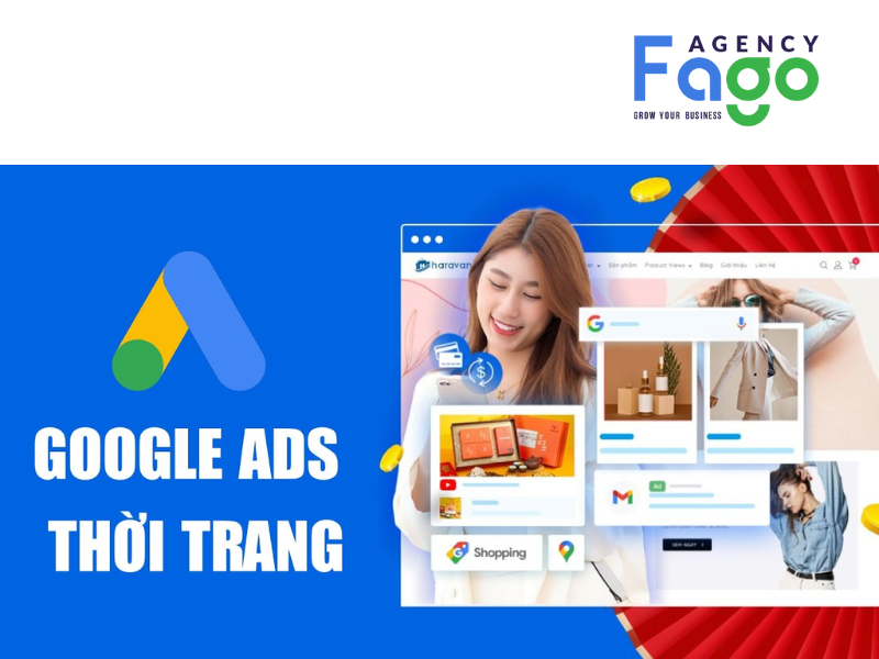 Tổng quan về chạy ads thời trang trên Google Ads