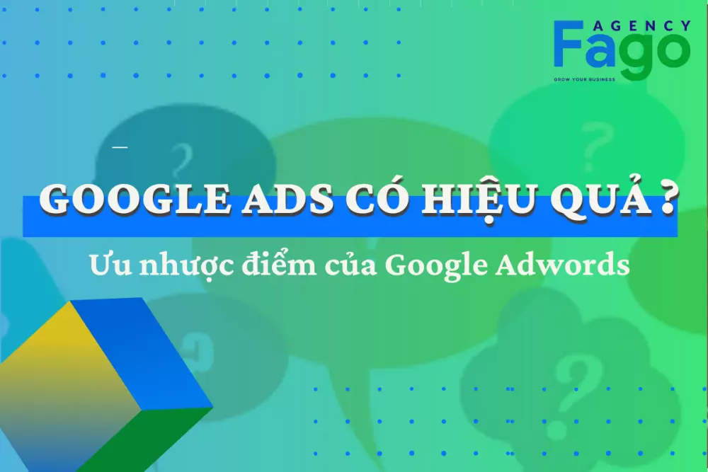 Chạy quảng cáo Google Adwords 2021 có còn hiệu quả không?